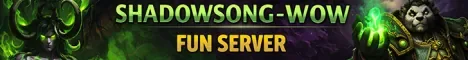 SHADOWSONG-WOW - FUN